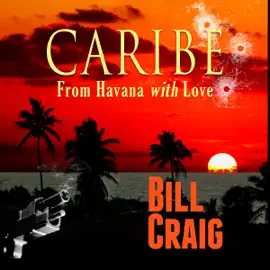 Caribe: From Havana With Love (Unabridged)