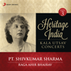 Heritage India (Kala Utsav Concerts, Vol. 3) [Live] - Pandit Shivkumar Sharma