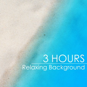 3 Hours Relaxing Background - Non Stop Relaxing New Age Nature Music Playlist