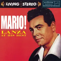 Mario! - Lanza At His Best (Remastered) - Mario Lanza Mario! - Lanza At His Best (Remastered) - Mario Lanza