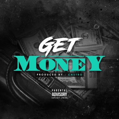 Get Money - Single