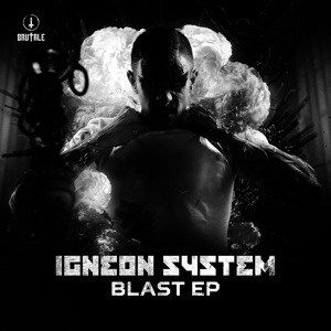 Blast - EP (Brutale 027)