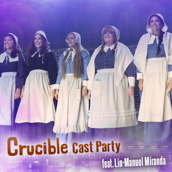 Crucible Cast Party (feat. Lin-Manuel Miranda) - Single - Saturday Night Live