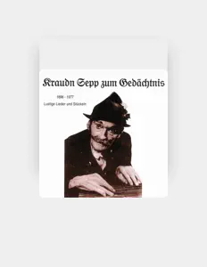 Listen to Kraudn Sepp, watch music videos, read bio, see tour dates & more!