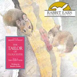 The Tailor of Gloucester (Unabridged)
