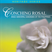 Heritage Series - Sings Immortal Kundiman of the Philippines - Conching Rosal