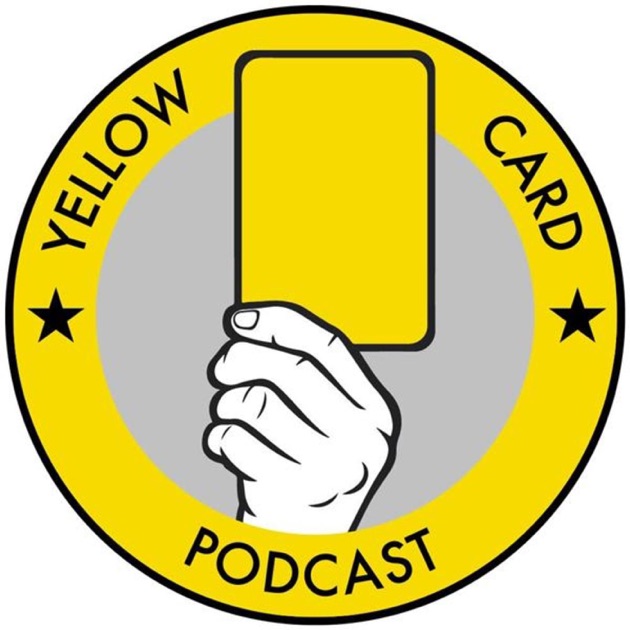 Yellow Card By Yellow Carded Podcast0 On Apple Podcasts