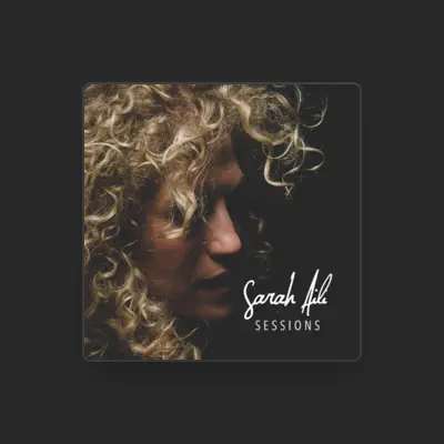 Listen to Sarah Aili, watch music videos, read bio, see tour dates & more!