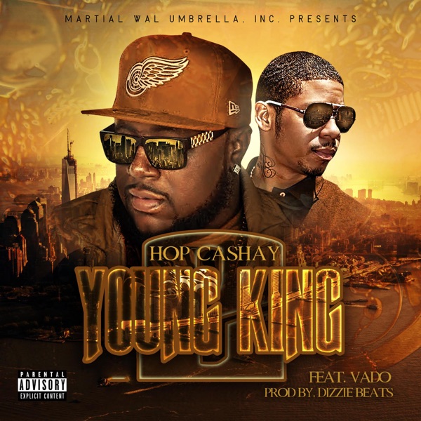 Young King (feat. Vado) - Single - Hop Cashay