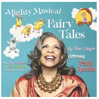 Mighty Musical Fairy Tales by Patti Austin album reviews, ratings, credits