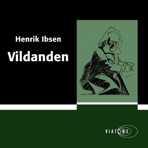 Vildanden [The Wild Duck] (Unabridged)