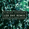Leg Day (Remix) - Single [feat. Capo Lee, AJ Tracey & Frisco] - Single