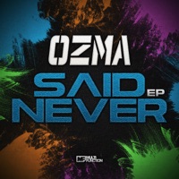 Said Never - EP - Ozma