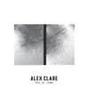 Tell Me What You Need - Alex Clare