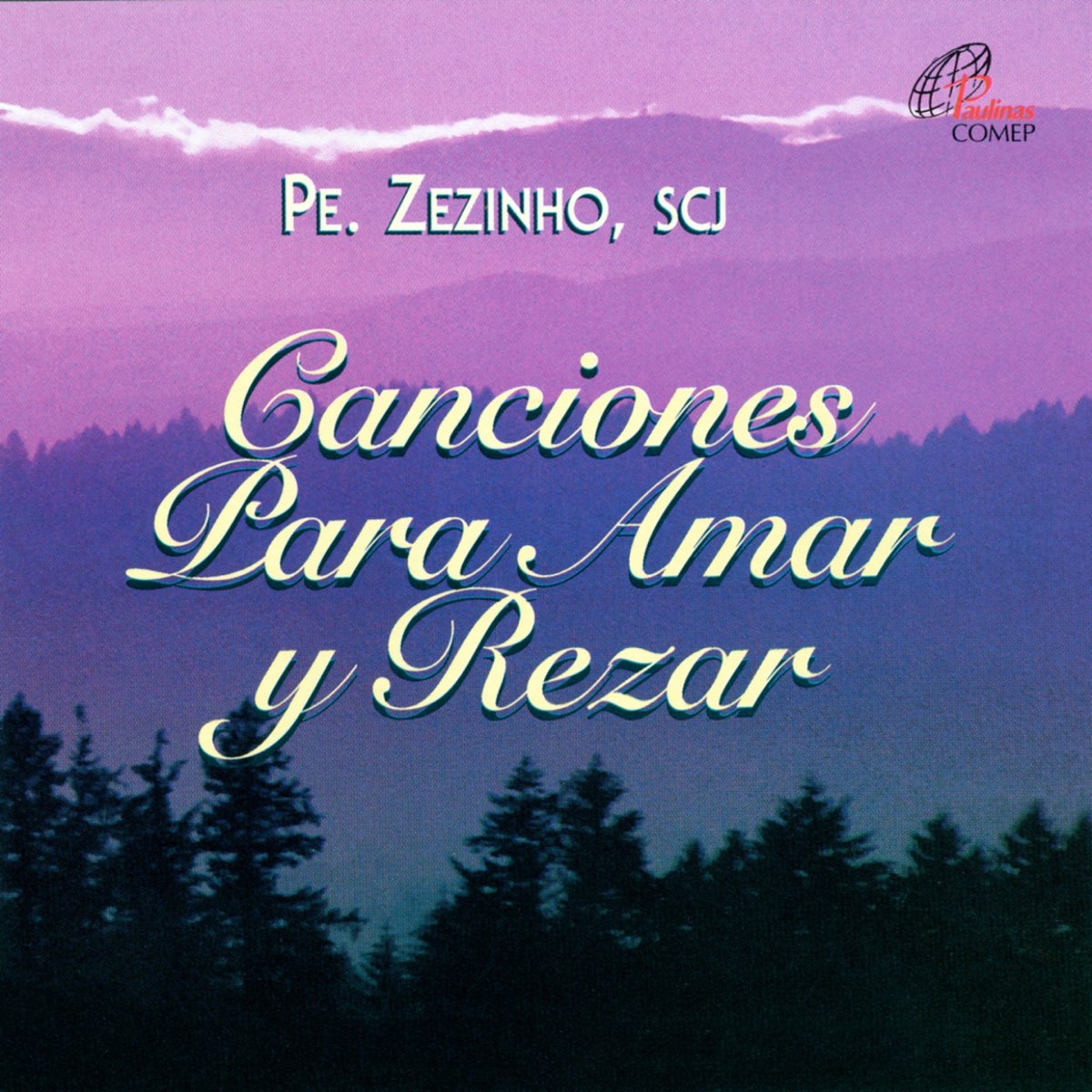 Canciones para Amar y Rezar de Padre Zezinho scj en Apple Music