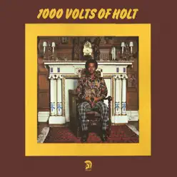 1000 Volts of Holt (Deluxe Edition) - John Holt