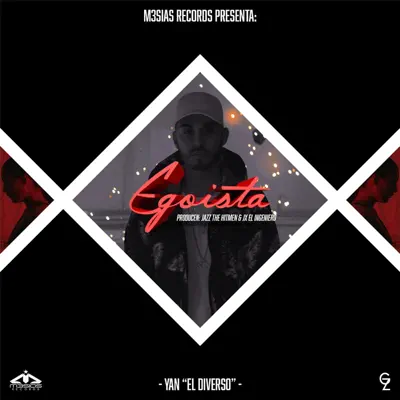 Egoista - Single - Yan El Diverso