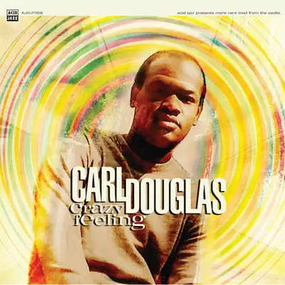 Crazy Feeling - Carl Douglas