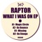Missing - Raptor lyrics