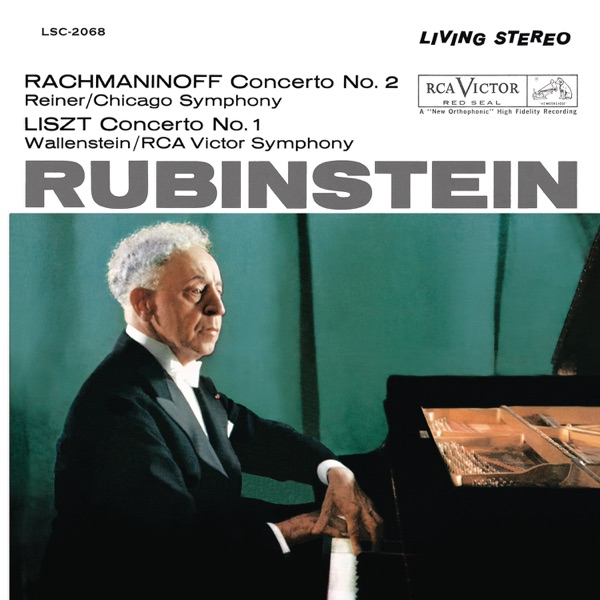 Rachmaninoff: Piano Concerto No. 2 in C Minor, Op. 18 - Liszt: Piano Concerto No. 1 in E-Flat Major, S. 124