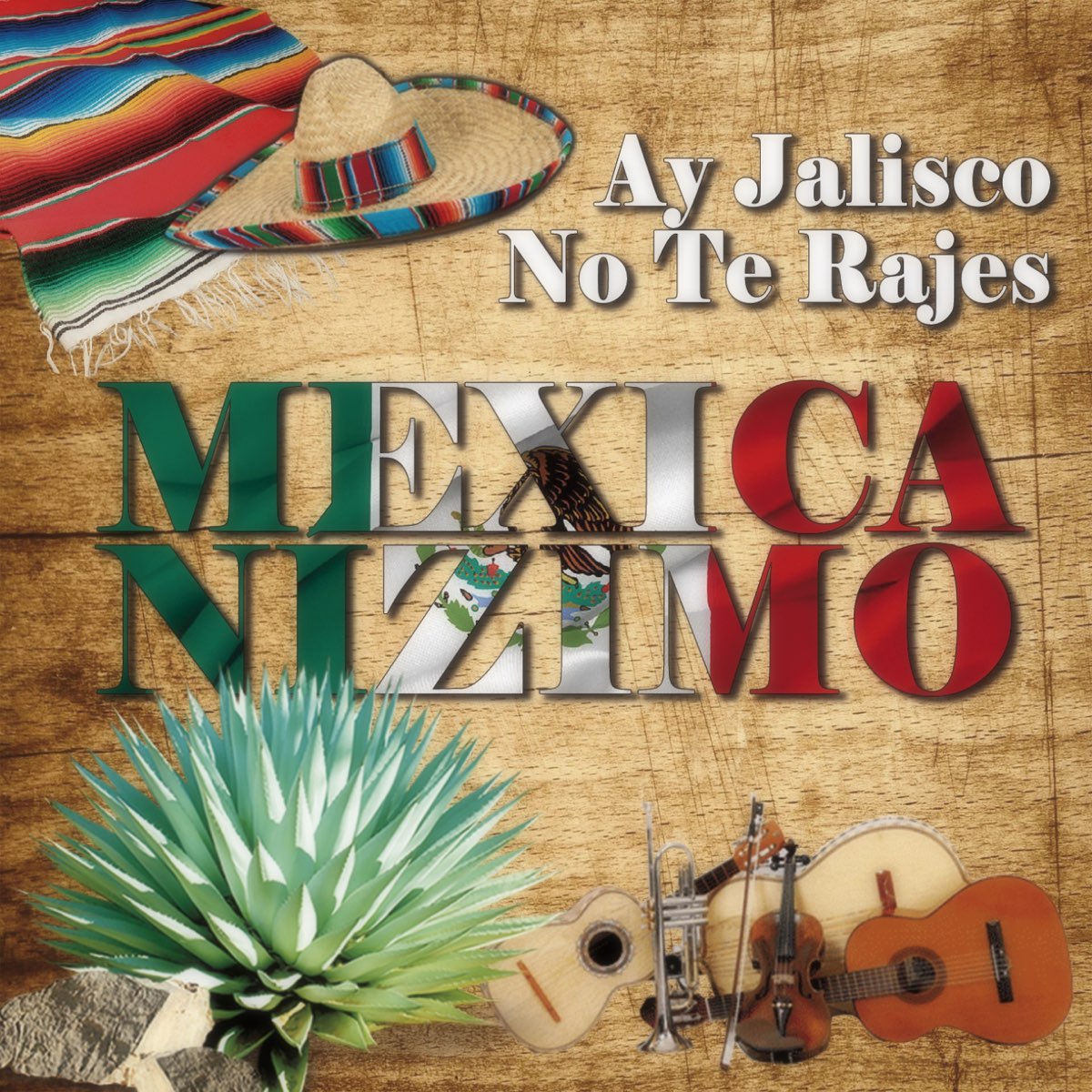listen, Ay Jalisco, No Te Rajes, Mexicanizimo, music, singles, songs, Músic...