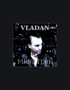 Listen to Vladan, watch music videos, read bio, see tour dates & more!
