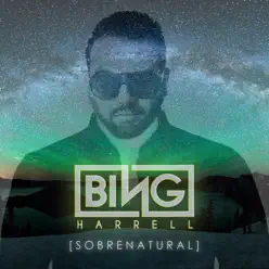Sobrenatural - EP - Bing Harrell Sobrenatural - EP - Bing Harrell