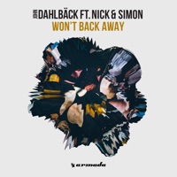 John Dahlbäck - Won’t Back Away (feat. Nick & Simon)