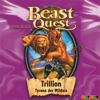 Trillion, Tyrann der Wildnis: Beast Quest 12 - Adam Blade