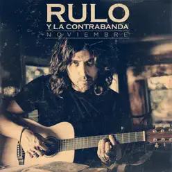 Noviembre - Single - Rulo y La Contrabanda