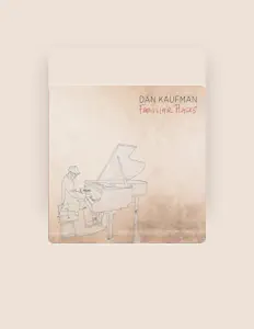 收听 Dan Kaufman、观看音乐视频、阅读小传、查看巡演日期等 ！