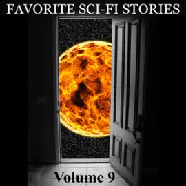 Favorite Science Fiction Stories, Volume 9 (Unabridged)