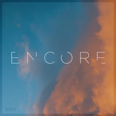 Encore (feat. Patrick Martin) - Single - Dept.