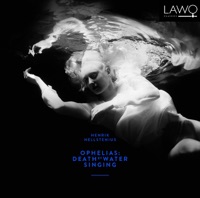 Ophelias: Death by Water Singing - Christian Eggen, Cikada & Variouse Artists
