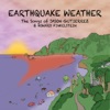 Earthquake Weather: The Songs of Jason Gutierrez & Howard Finkelstein artwork