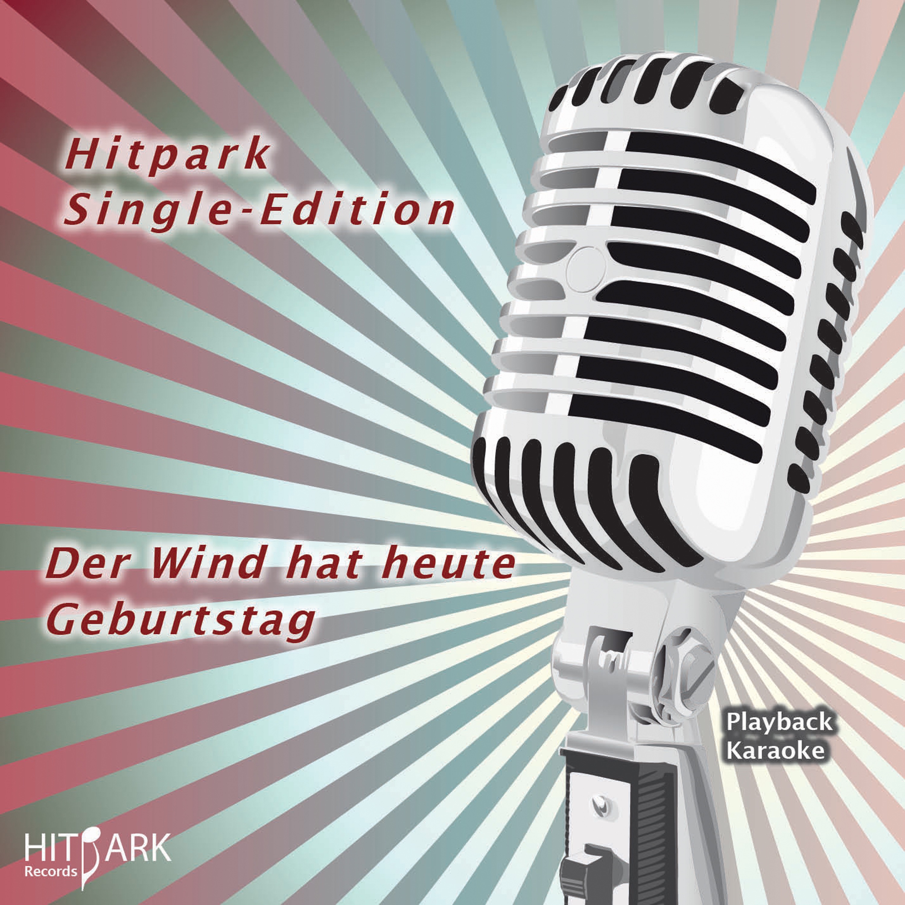 Der Wind hat heute Geburtstag (Karaoke) - Single