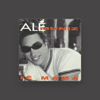 Listen to Alê Muniz, watch music videos, read bio, see tour dates & more!