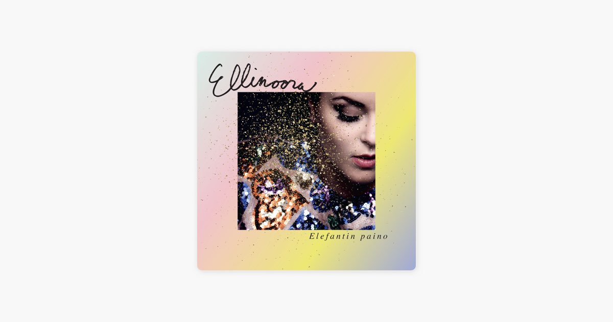 Elefantin paino by Ellinoora — Song on Apple Music