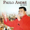 Paulo André: Ao Vivo