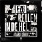 Rellen In De Hel (Adaro Remix) - EZG lyrics