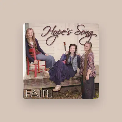Listen to Hope's Song, watch music videos, read bio, see tour dates & more!