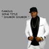 Shumor Shumor - Single