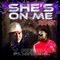 She's on Me (Remix) [feat. Honorebel] - V Presha lyrics
