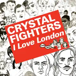 Kitsuné: I Love London - Crystal Fighters