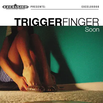 Soon - Single - Triggerfinger