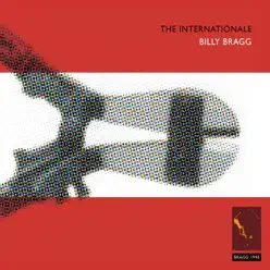 The Internationale - Billy Bragg