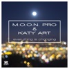 M.O.O.N. Pro & Katy Art - Everything Is Changing (Radio Mix)