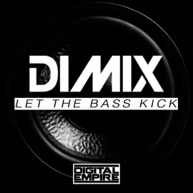 Let the Bass Kick Dimix