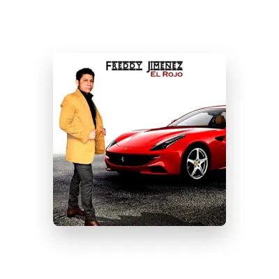 Freddy Jimenez el Rojo을(를) 듣고, 뮤직 비디오를 보고, 약력을 읽고, 투어 일정 등을 확인하세요!