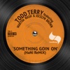 Somthing Going On (Hani Remix) - Single